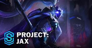 PROJECT: Jax Skin Spotlight - League of Legends