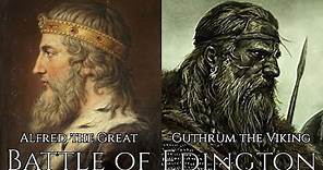 Alfred the Great vs. Guthrum the Viking - Battle of Edington, 878