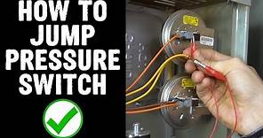 How to Jump Pressure Switch on Furnace