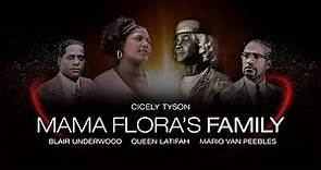 Mama Flora's Family | Part 2 of 2 | FULL MOVIE | Drama, Black History | Alex Haley | Latifah