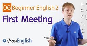First Meeting With A Stranger in English