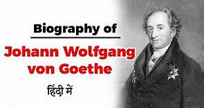 Biography of Johann Wolfgang von Goethe, Greatest German literary figure of the modern era