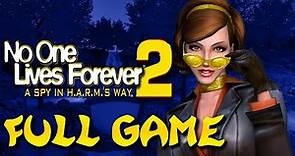 No One Lives Forever 2: A Spy in H.A.R.M.'s Way - Full Game Walkthrough
