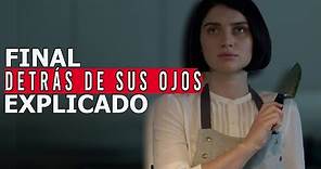 Detras De Sus Ojos (Netflix) Analisis Final (Explicacion)