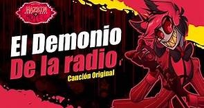 EL DEMONIO DE LA RADIO - Alastor (Hazbin Hotel Song) | Canción Original | David Delgado
