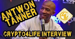Antwon Tanner interview on Crypto4Life