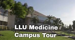 Campus Tour of Loma Linda University School of Medicine