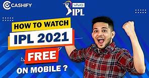How to Watch IPL 2021 FREE on mobile? IPL 2021 Kaise Dekhen? Watch IPL 2021 Live