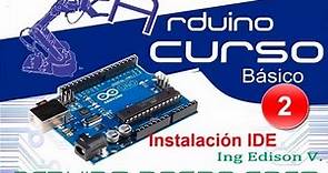 Arduino desde cero en Español - Capítulo 2 | instalación y prueba