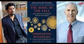 Siddhartha Mukherjee | The Song of the Cell: An Exploration of Medicine and the New Human