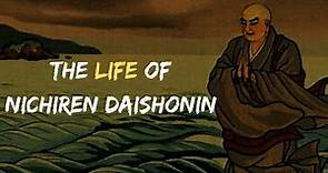 The Life of Nichiren Daishonin | Nichiren Buddhism