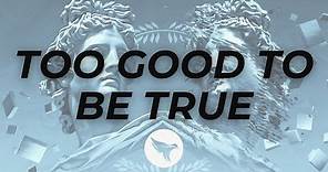 MVSE & Matte - Too Good To Be True (Official Lyric Video) feat. Monika Santucci