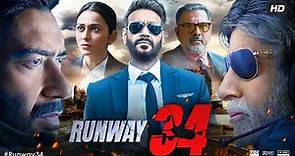 Runway 34 Full Movie | Ajay Devgn | Amitabh Bachchan | Rakul Preet Singh | Review & Facts