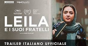 LEILA E I SUOI FRATELLI | Trailer Italiano Ufficiale HD