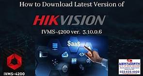How to Download Hikvision IVMS-4200 (new version 3.10.0.6)