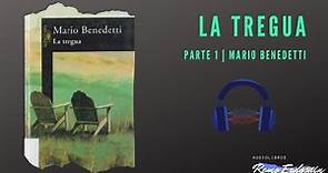 La Tregua - Mario Benedetti - Audiolibro - Parte 1