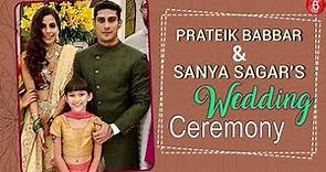 Prateik Babbar and Sanya Sagar’s Wedding Ceremony - Inside Video