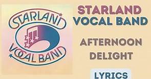 Starland Vocal Band - Afternoon Delight 1976 Lyrics