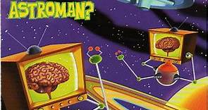 Man Or Astro-Man? - Intravenous Television Continuum