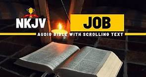 The Book of Job (NKJV) | Full Audio Bible with Scrolling text
