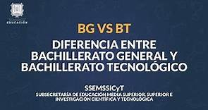 Diferencia entre Bachillerato General y Tecnológico