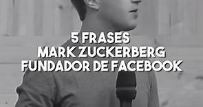 5 frases Mark Zuckerberg