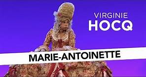 Virginie Hocq - Marie-Antoinette