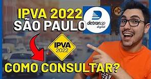 COMO CONSULTAR O IPVA 2022 DO SEU VEÍCULO | DETRAN SP (SÃO PAULO) POUPATEMPO