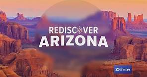 Rediscover Arizona | A 12News Special