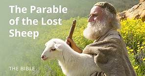 Luke 15 | Parables of Jesus: The Parable of the Lost Sheep | The Bible
