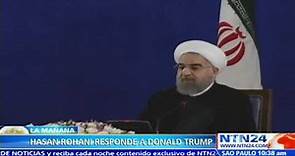 Presidente Hasán Rouhaní responde a Donald Trump luego de asegurar que Irán financia el terrorismo