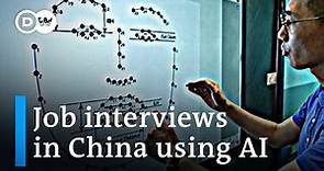 How Artificial Intelligence is being used in job interviews in China | DW News
