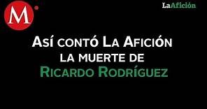 La muerte de Ricardo Rodríguez en las páginas de La Afición