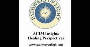 ACIM Insights - Lesson 155 - Pathways of Light