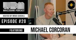 Michael Corcoran, Head of Marketing at mtheory, Episode #020