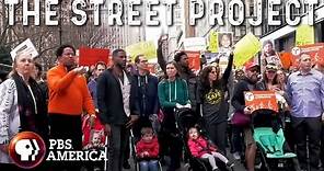 The Street Project FULL SPECIAL | PBS America