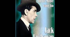 Jack Buchanan - Alone With My Dreams