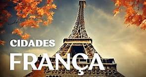 As 10 Cidades Mais Bonitas da França | vídeo de viagem