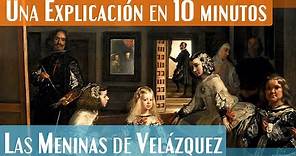 Una explicación de Las Meninas de Velázquez | Análisis Completo