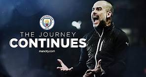 THE JOURNEY CONTINUES | PEP GUARDIOLA NEW CONTRACT