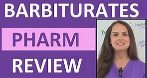 Barbiturates Pharmacology Nursing NCLEX Review Mechanism of Action