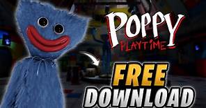 POPPY PLAYTIME FREE FOR EVERYONE ! | HOW TO DOWNLOAD POPPY PLAYTIME IN PC EASILY | FREE GAMES 2022