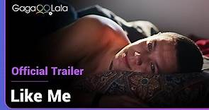Like Me | Official Trailer | Youth is his best asset. But can it buy him love?