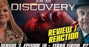 Star Trek: Discovery - Terra Firma Pt. 2 - Season 3, Episode 10 - First Reaction & Review | S03E10