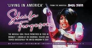Sheila Ferguson – 'Living in America' [live] - from the musical Soul Train