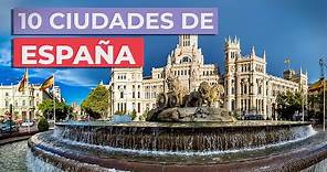 10 Ciudades de España 🇪🇸 | Para conocer a fondo el país