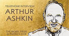 Telephone interview with Arthur Ashkin