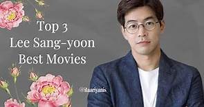 Top 3 Lee Sang Yoon Best Movies