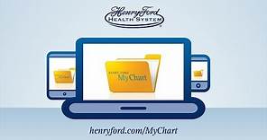 Henry Ford MyChart. All for you!