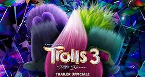 TROLLS 3 - TUTTI INSIEME | Trailer Ufficiale (Universal Studios) - HD